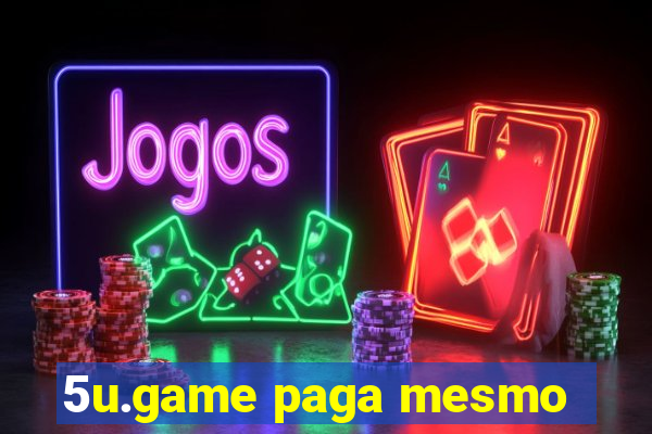 5u.game paga mesmo